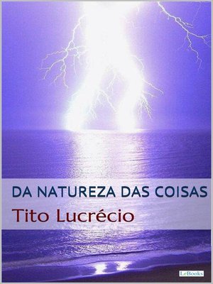 cover image of Da Natureza das Coisas--Lucrécio
